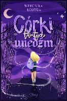 Łodyga, Weronika, Łodyga Weronika Córki tamtych wiedźm