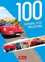 BINKOWSKA, Magdalena 100 najpiękniejszych samochodów