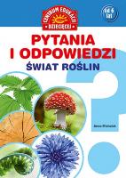 Michalak, Anna Pytania i odpowiedzi. Świat roślin