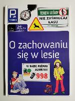 Lewańska-Tukaj, Katarzyna O zachowaniu się w lesie