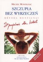MONTIGNAC, Michel (1944-2010) Szczupła bez wyrzeczeń