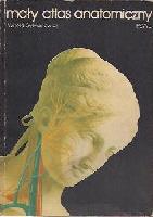 SYLWANOWICZ, Witold (1901-1975) Mały atlas anatomiczny