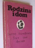 KRZYWOBŁOCKA, Bożena (1929-2004) Stare i nowe obyczaje