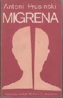 PRUSIŃSKI, Antoni (1925-2017) Migrena