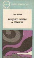 RATHS, Paul (1922-1976) Między snem a dniem
