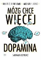 LIEBERMAN, Daniel Z Mózg chce więcej