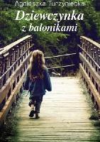 Turzyniecka, Agnieszka Dziewczynka z balonikami