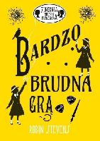 Stevens, Robin Bardzo brudna gra