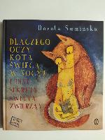 SUMIŃSKA, Dorota Dlaczego oczy kota świecą w nocy
