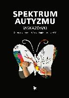 Bołtuć Iwona, Dworzańska Małgorzata Spektrum autyzmu - wskazówki