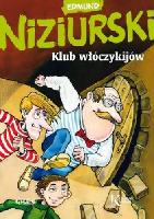 Edmund Niziurski Klub włóczykijów czyli 13 przygód stryja Dionizego