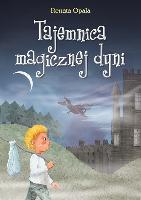Renata Opala Tajemnica magicznej dyni