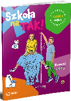 Nawolska, Barbara; Żądło-Treder, Joanna; Dankowska, Dorota; Marekwia, Magdalena Szkoła na tak! : matematyka : klasa 3 : podręcznik. Cz. 2
