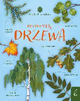 Zarawska, Patrycja (1970- ) Rozpoznaję drzewa