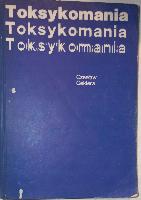 CEKIERA, Czesław (1930- ) Toksykomania