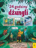Lan Cook; il. Stacey Thomas 24 godziny w dżungli