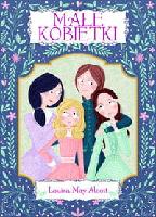 Alcott, Louisa May Małe kobietki