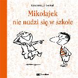 Goscinny, René Mikołajek nie nudzi się w szkole