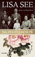 See, Lisa (1955- ) Na Złotej Górze