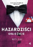 Biały, Beata Hazardziści