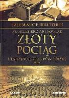 Antkowiak, Włodzimierz Złoty pociąg i tajemnice skarbów Polski