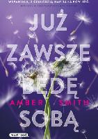 Smith, Amber Już zawsze będę sobą