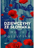 Paszyńska, Maria Dziewczyny ze Słowaka