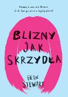 Stewart, Erin Blizny jak skrzydła
