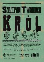 TWARDOCH, Szczepan (1979- ) Król