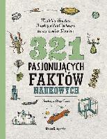 Masters, Mathilda; Ombergen, Angelique Van 321 pasjonujących faktów naukowych