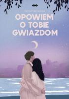 Prusinowska, Edyta Opowiem o tobie gwiazdom