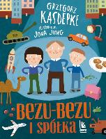 Kasdepke, Grzegorz Bezu-bezu i spółka