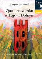 Bednarek, Justyna Zjawa na zamku w Łajsku Dolnym