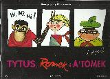 Chmielewski, Henryk Jerzy Tytus, Romek i A'Tomek