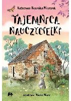 Katarzyna Berenika Miszczuk Tajemnica nauczycielki