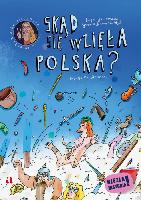  Skąd się wzięła Polska