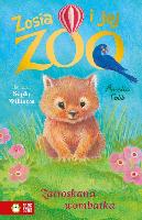 Williams Zosia i jej zoo. Zatroskana wombatka