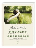 Rubin, Gretchen Projekt szczęście