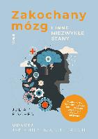 Fischer, Julia Zakochany mózg i inne niezwykłe stany