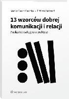  13 wzorców dobrej komunikacji i relacji