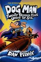 Pilkey Dav Dog Man Dwadzieścia Tysięcy Pcheł Podwodnej Zgagi