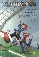 Santiago, Roberto Tajemnica siedmiu goli samobójczych