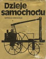 RYCHTER, Witold (1902-1984) Dzieje samochodu