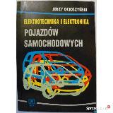 Ocioszyński, Jerzy Elektrotechnika i elektronika pojazdów samochodowych