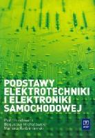 FUNDOWICZ, Piotr Podstawy elektrotechniki i elektroniki samochodowej