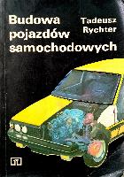 RYCHTER, Tadeusz (1939-2005) Budowa pojazdów samochodowych