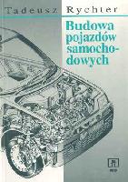RYCHTER, Tadeusz (1939-2005) Budowa pojazdów samochodowych