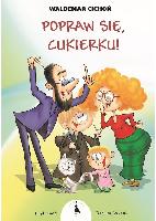 Cichoń, Waldemar Popraw się, Cukierku