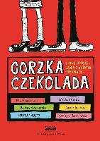 Cesarz, Wojciech Autor Gorzka czekolada i inne opowiadania o ważnych sprawach