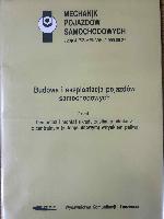 SAKOWSKI, Ryszard Budowa i eksploatacja pojazdów samochodowych